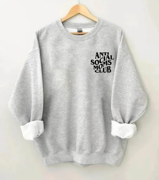 2 Anti social moms club sweatshirt