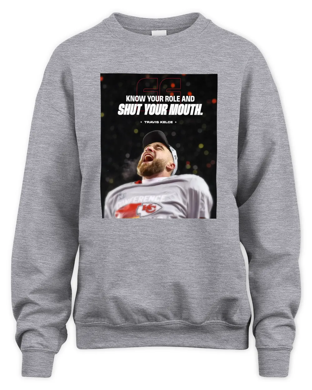 Know your role and shut your mouth Travis Kelce 2023 shirt, hoodie