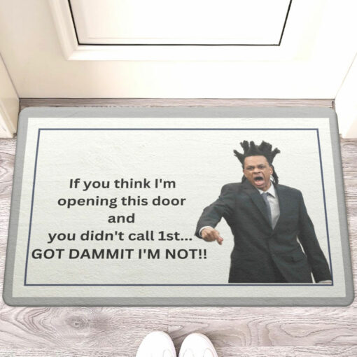 Ronnie O’Neal If You Think I’m Opening This Door Doormat
