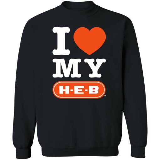 Up het I love my HEB 3 1 I love my heb hoodie