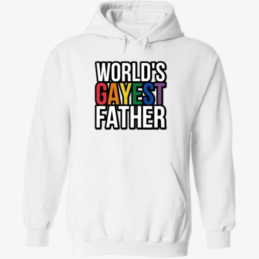 Up het worlds gayest father 2 1 World’s gayest father hoodie
