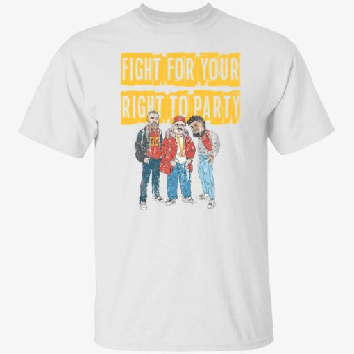 endas Fight for your right to party shirt 1 1 Fight for your right to party shirt