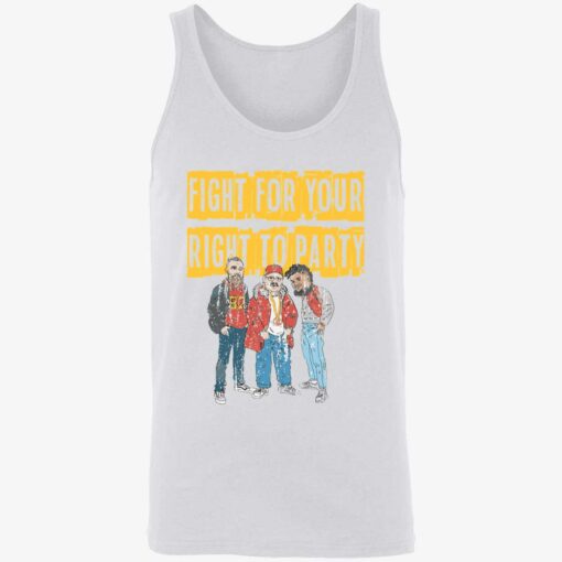 endas Fight for your right to party shirt 8 1 Fight for your right to party shirt