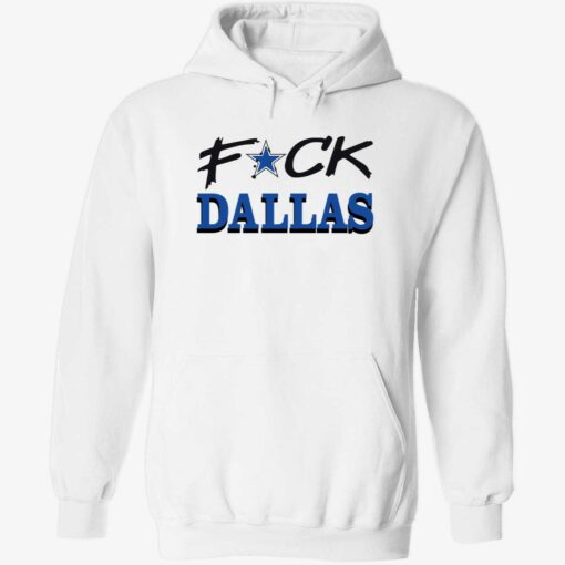 up het Fuck Dallas Shirt 2 1 F*ck Dallas shirt