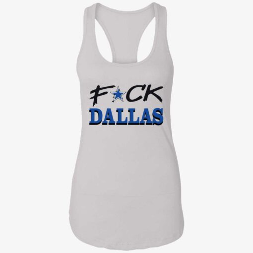 up het Fuck Dallas Shirt 7 1 F*ck Dallas shirt