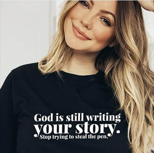 330173063 921844282283627 1536020280201908347 n God Is Still Writing Your Story Stop Trying To Steal The Pen Sweatshirt