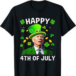 Happy 4th Of July J*e B*den St Patricks Day Shirt