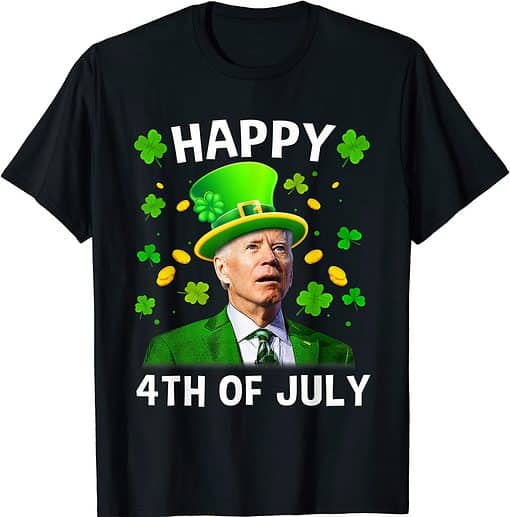 Happy 4th Of July J*e B*den St Patricks Day Shirt