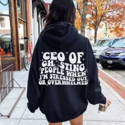 CEO of Ghosting people when I'm stressed sweatshirt