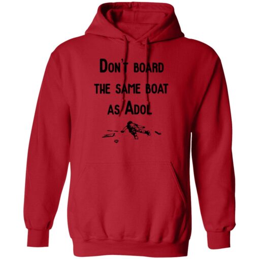 Enda Ao red DONT BOARD THE SAME BOAT AS ADOL 2 red Don't board the same boat as adol hoodie