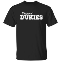 Endas DROPPIN DUKIES shirt 1 1 Droppin Dukies Hoodie