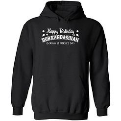 Endas Irish green Happy Birthday Rob Kardashian 2 1 Happy Birthday Rob Kardashian Born On St. Patrick's Day Shirt