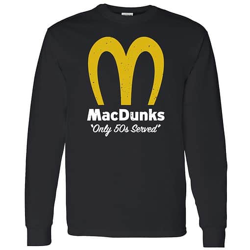 Endas ao do Macdunks only 50s served shirt 4 1 Macdunks Only 50s Served Hoodie