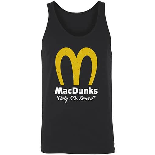 Endas ao do Macdunks only 50s served shirt 8 1 Macdunks Only 50s Served Hoodie