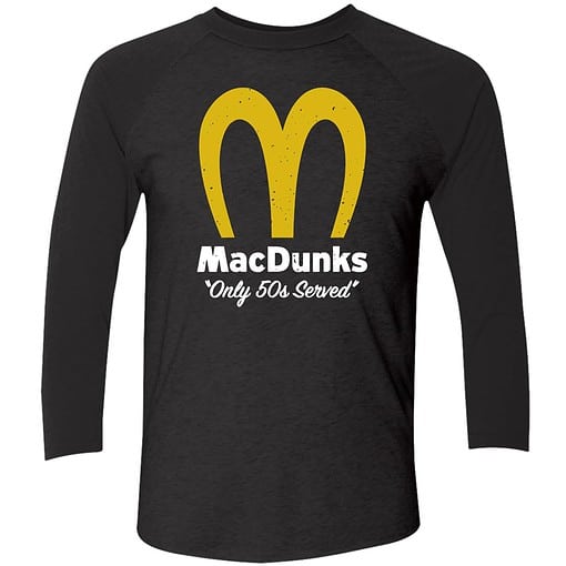 Endas ao do Macdunks only 50s served shirt 9 1 Macdunks Only 50s Served Hoodie