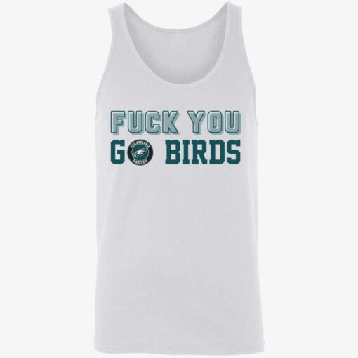 endas FUCK YOU GO BIRD 8 1 F*ck you go birds shirt