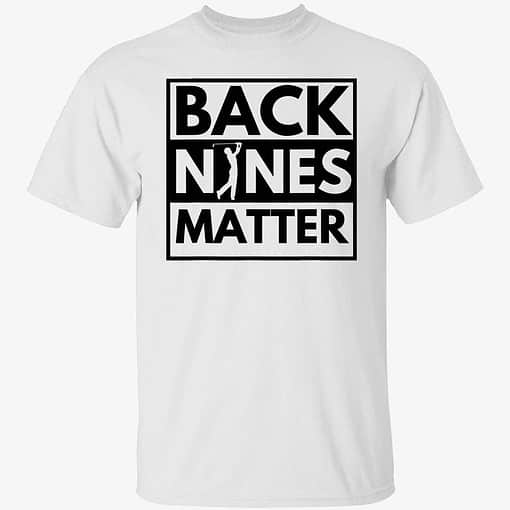 endas back nines matter shirt 1 1 Back Nines Matter Shirt