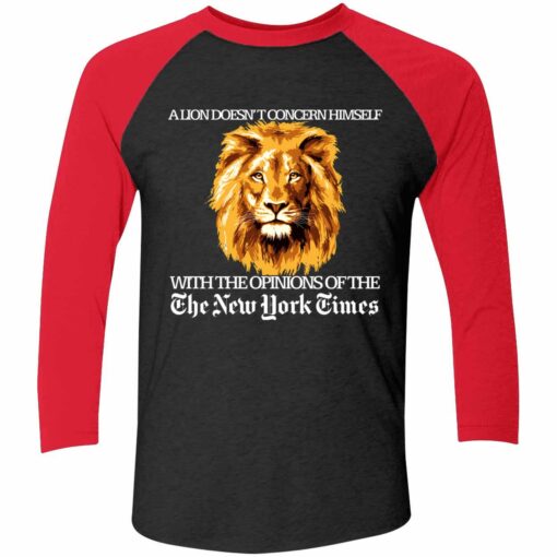 A Lion Doesnt Concern Himself With The Opinions Of The The New York Times Shirt 9 red2 A Lion Doesn't Concern Himself With The Opinions Shirt