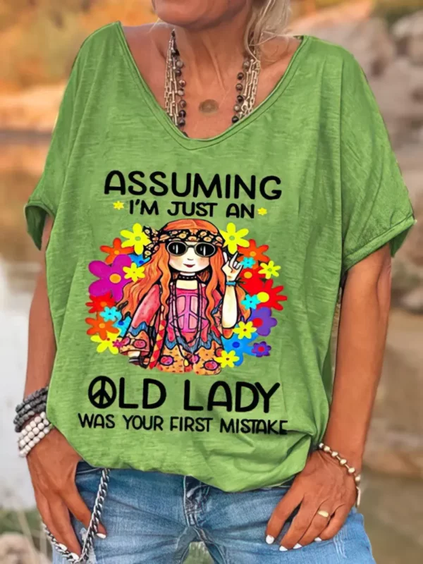 Assuming I'm just an old lady was your first mistake shirt
