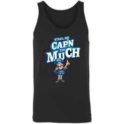 Buck Endas YlALL BE CAPN TOO MUCH 8 1 Y'all Be Cap'n Too Much Hoodie