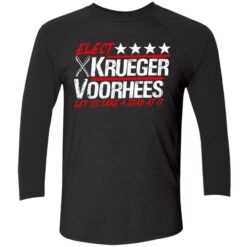 Elect Krueger Voorhees Let Us Take A Stab At It Shirt 9 1 Elect Krueger Voorhees Let Us Take A Stab At It Hoodie