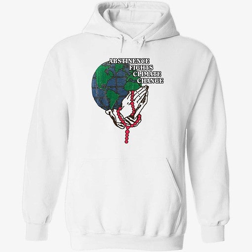 Endas abstinence fights climate change 2 1 Earth Abstinence Fights Climate Change Hoodie
