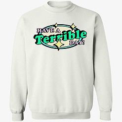 Endas lele Have a terrible day shirt 3 1 Have A Terrible Day Shirt