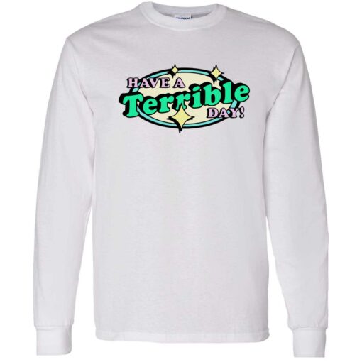 Endas lele Have a terrible day shirt 4 1 Have A Terrible Day Shirt
