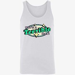 Endas lele Have a terrible day shirt 8 1 Have A Terrible Day Shirt