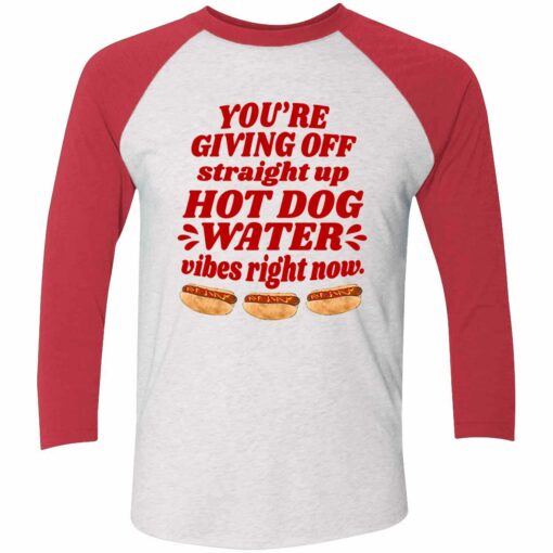 Endas lele YOURE GIVING OFF straight up HOT DOG WATER vibes right now 9 red You're Giving Off Straight Up Hot Dog Water Vibes Right Now Sweatshirt