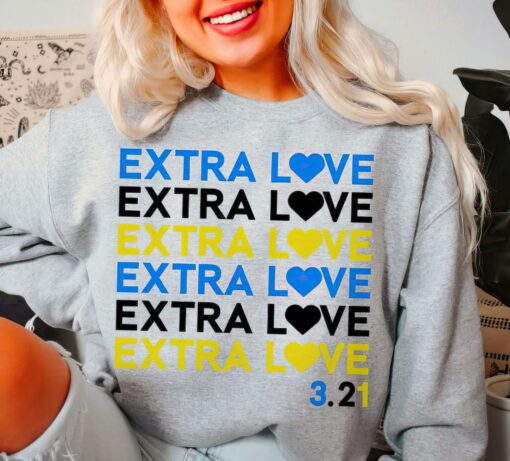 Extra Love March 21 T Shirt Extra Love March 21 Shirt