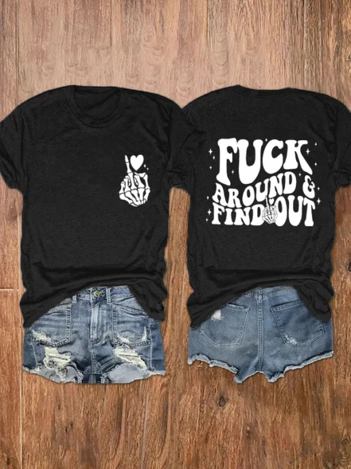 Fck Around And Find Out Shirt 2 F*ck Around And Find Out Shirt