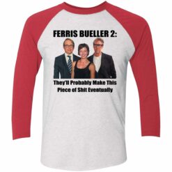 Up het FERRIS BUELLER 2 9 red Ferris Bueller 2 They'll Probably Make This Piece Of Sh*t Eventually Sweatshirt