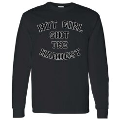 Up het HOT GIRL SHIT THE HARDEST 4 1 Hot Girl Sh*t The Hardest Hoodie
