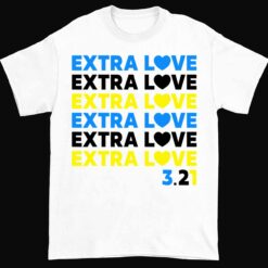 Up het extra love 3 1 white Extra Love Shirt