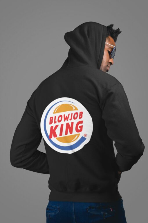 blowjob king hoodie2 Blow Job King Shirt, Hoodie