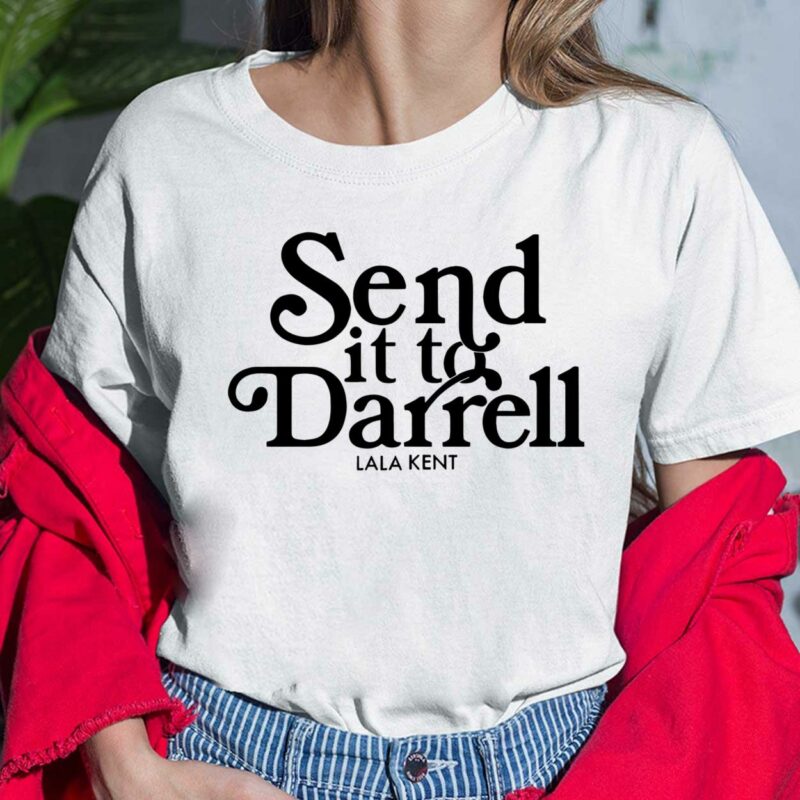 send it to darrell sweatshirt 6 white Lala Kent Send it to Darrell shirt