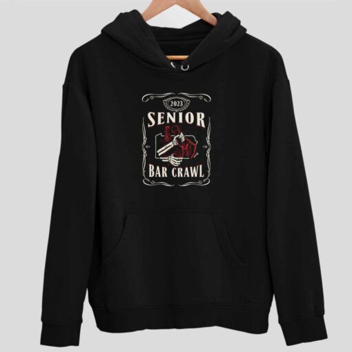 2023 Senior Bar Crawl Shirt 2 1 2023 Senior Bar Crawl Sweatshirt