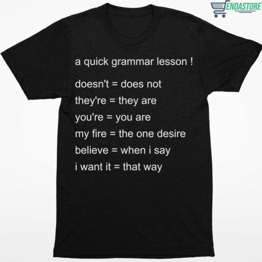A Quick Grammar Lesson Shirt 1 1 A Quick Grammar Lesson Hoodie