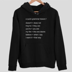 A Quick Grammar Lesson Shirt 2 1 A Quick Grammar Lesson Sweatshirt