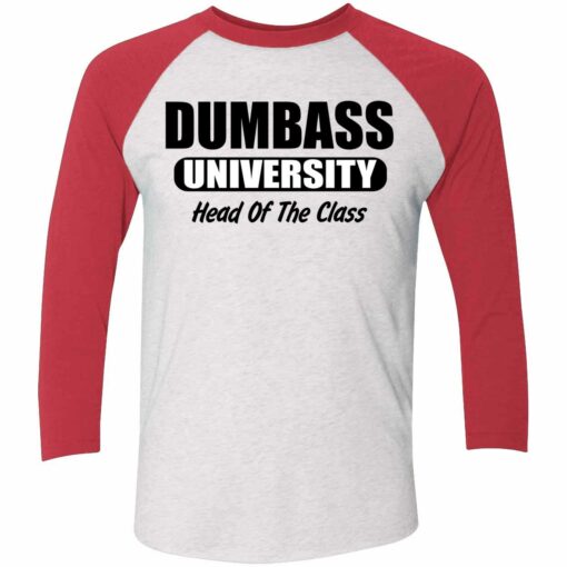 Dumbass University Head Of The Class Shirt 9 red Dumbass University Head Of The Class Hoodie