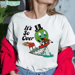 Earth Its So Over Shirt 6 white Earth It's So Over Hoodie
