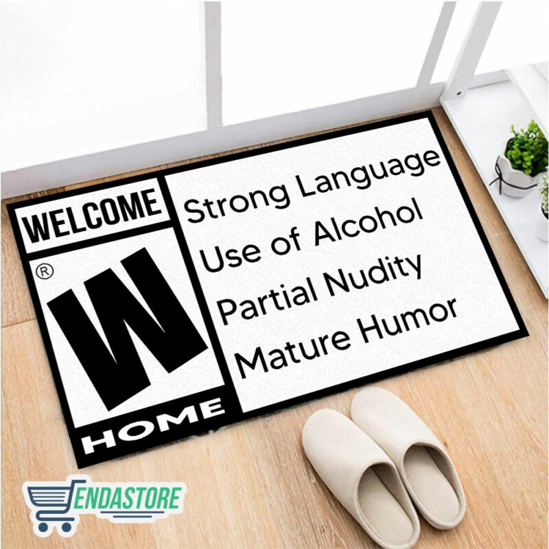 Welcome W Home Strong Language Use Of Alcohol Partial Doormat 