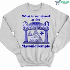 What If We Kissed At The Masonic Temple Shirt 3 white What If We Kissed At The Masonic Temple Hoodie