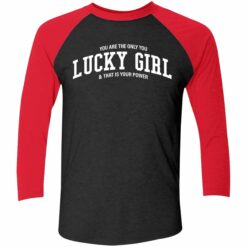 You Are The Only You Lucky Girl And That Is Your Power Shirt 9 red2 You Are The Only You Lucky Girl And That Is Your Power Hoodie
