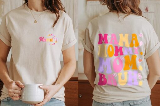 Mama Mommy Mom Bruh Shirt, Mom Gift, Mother's Day Shirt, Cool Moms Club Shirt, Mama Shirt