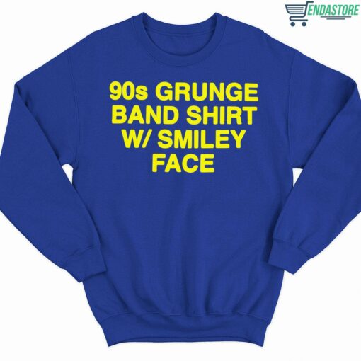 90s Grunge Band Shirt W Smiley Face Shirt 3 royal 90s Grunge Band Shirt W Smiley Face Sweatshirt