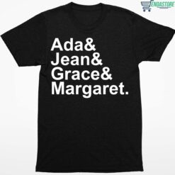 Ada And Jean And Grace And Margaret Shirt 1 1 Ada And Jean And Grace And Margaret Hoodie