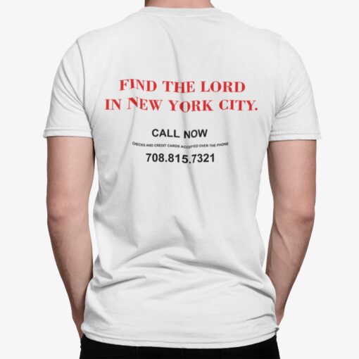 Find The Lord In New York City Call Now Shirt 1 Find The Lord In New York City Call Now Shirt
