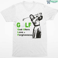 Jesus Golf God Offer Love And Forgiveness Shirt 1 white Jesus Golf God Offer Love And Forgiveness Hoodie